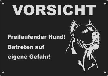 Aluminium Warnschild Dogo Argentino VORSICHT Freilaufender Hund! Betreten auf eigene Gefahr!